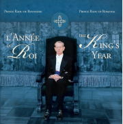 L’Année du Roi / The King’s Year - Principele Radu al Romaniei