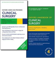 Oxford Handbook of Clinical Surgery and Oxford Assess and Progress: Clinical Surgery Pack - Greg McLatchie, Neil Borley, Joanna Chikwe, Frank Smith, Paul McGovern, Bernadette Pereira, Oliver Old, Katharine Boursicot, David Sales