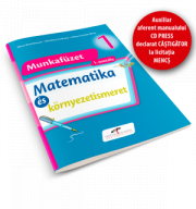 Matematica si explorarea mediului, versiune in limba maghiara. Caiet de lucru pentru clasa 1 - Iliana Dumitrescu