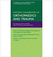 Oxford Handbook of Orthopaedics and Trauma - Gavin Bowden, Martin McNally, Simon Thomas, Alexander Gibson
