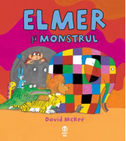 Elmer si monstrul - David McKee