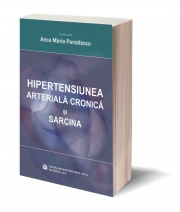 Hipertensiunea arteriala cronica si sarcina - Anca Maria Panaitescu