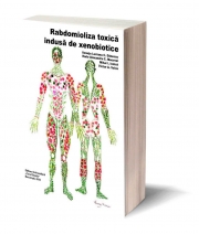 Rabdomioliza toxica indusa de xenobiotice - Ilenuta Luciana C. Danescu, Radu Alexandru C. Macovei, Mihai I. Ionica, Victor A. Voicu