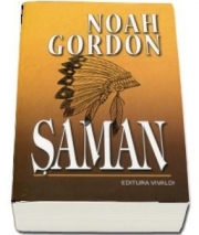 Saman - A doua carte a trilogiei Doctorul - Noah Gordon