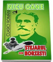 Nicu Gane - Stejarul din Borzesti (Colectia Clasici Romani)