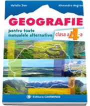 Geografie. Caiet de lucru pentru clasa a 4-a Pentru toate manualele alternative - Natalia Dan