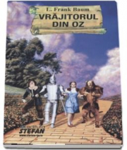 Vrajitorul din Oz (Colectia Cartile de aur ale copilariei) - Frank L. Baum