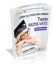 Bacalaureat 2019. Teste rezolvate la limba si literatura romana – profil umanist