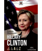 Hillary Clinton de la A la Z (Francois Clemenceau)