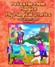 Povestile mele magice. My Magical Stories