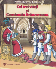 Cei trei viteji si Constantin Brancoveanu - Petru-Demetru Popescu