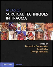 Atlas of Surgical Techniques in Trauma - Demetrios Demetriades, Kenji Inaba, George Velmahos