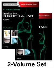 Insall &amp; Scott Surgery of the Knee, 2-Volume Set - W. Norman Scott