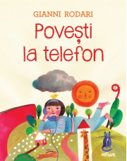 Povesti la telefon - Gianni Rodari