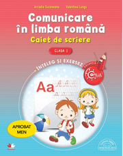 Comunicare in limba romana. Caiet de scriere pentru clasa I - Arcadie Suceveanu, Valentina Lungu