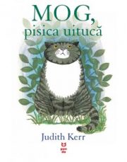 MOG, pisica uituca - Judith Kerr