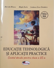 Educatie tehnologica si aplicatii practice, caietul elevului pentru clasa a VI-a