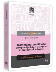 Tratamentul creditorilor si regimul juridic al creantelor in procedura insolventei - Gherghina Lotus