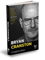 Victoria Books: O viata in roluri - Bryan Cranston