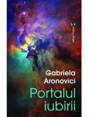 Portalul iubirii - Gabriela Aronovici
