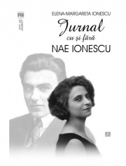 Jurnal cu si fara Nae Ionescu - Elena-Margareta Ionescu