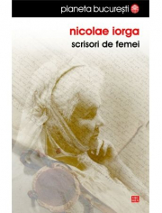 Scrisori de femei - Nicolae Iorga