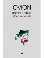 Glumite, fabule, istorioare vesele - Ovidiu Ionita - Ovion