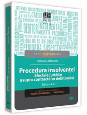 Procedura insolventei. Efectele juridice asupra contractelor debitorului. Editia a 2-a - Cozmin-Antoniu Obancia