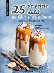 25 de retete dulci de baut si de mancat: Floats si Milkshake-uri - Larousse