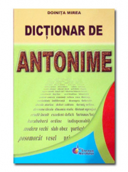 Dictionar de antonime - Doinita Mirea