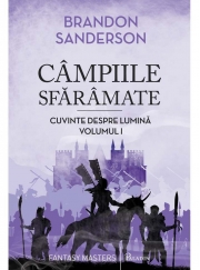 Cuvinte despre Lumina (vol. 1). Campiile Sfaramate - Brandon Sanderson