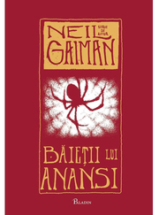 Baietii lui Anansi - Neil Gaiman