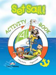 Set Sail 4, Activity Book. Curs pentru limba engleza, Caietul elevului - Virginia Evans