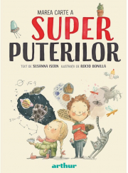 Marea carte a superputerilor - Susanna Isern