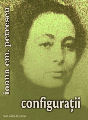 Configuratii - Ioana Em. Petrescu