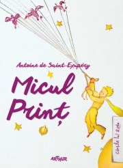 Micul Print. Editie cartonata - Antoine de Saint-Exupery