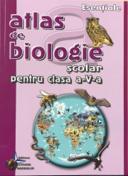 Atlas de biologie scolar pentru clasa a 5-a - Cristiana Neamtu