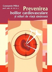 Prevenirea bolilor cardiovasculare si stiluri de viata sanatoasa - Prof. univ. dr. Constantin Milica