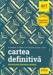 Cartea definitiva Literatura romana Bacalaureat