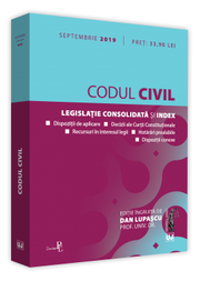 Codul civil - septembrie 2019 Editie tiparita pe hartie alba - Dan Lupascu