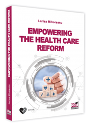 Empowering the Health Care Reform - Larisa Mihoreanu