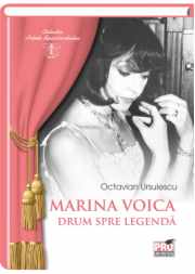 Marina Voica, drum spre legenda - Octavian Ursulescu
