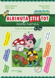 Albinuta stie tot - Cunoasterea mediului 6-7 ani
