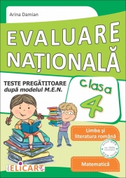 Evaluare nationala clasa a IV-a Teste pregatitoare dupa model european. Limba romana. Matematica