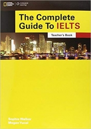 The Complete Guide to IELTS Teacher's Resource Book with Multi-Rom