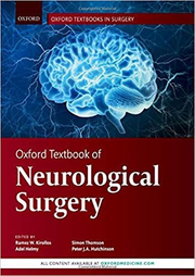 Oxford Textbook of Neurological Surgery - Ramez Kirollos, Adel Helmy, Simon Thomson, Peter Hutchinson