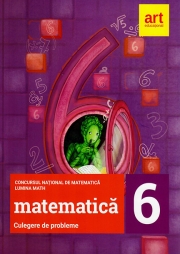 Matematica - Culegere de probleme pentru clasa a VI-a - Concursul national de matematica Lumina Math (Editia 2017)