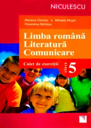 Limba romana. Literatura. Comunicare. Clasa a V-a. Caiet de exercitii