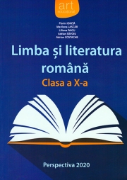 Limba și literatura română. Manual clasa a X-a (Perspectiva 2020)