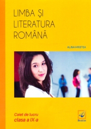 Limba și literatura română caiet de lucru pentru clasa a IX-a